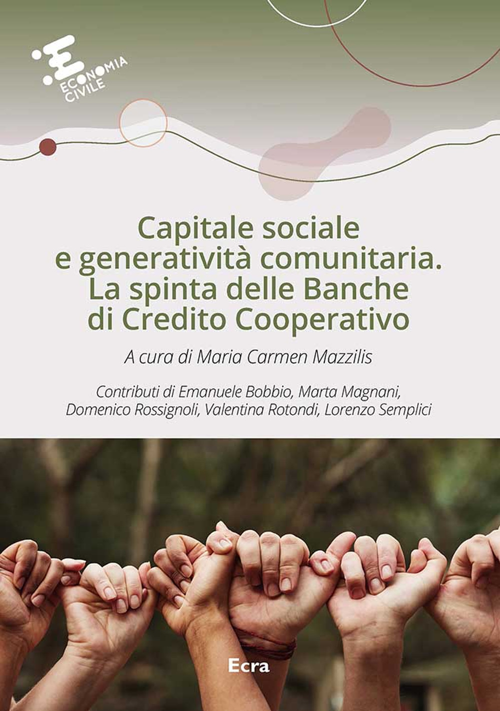 Capitale sociale e generatività comunitaria. La spinta delle Banche di Credito Cooperativo