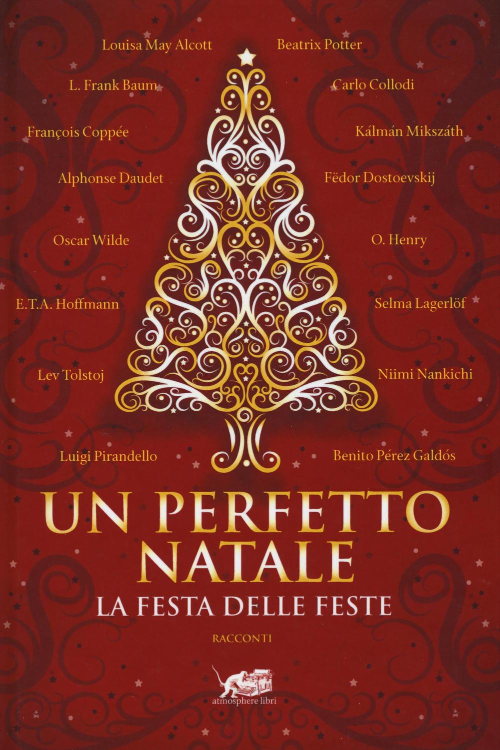 Un perfetto Natale. La festa delle feste