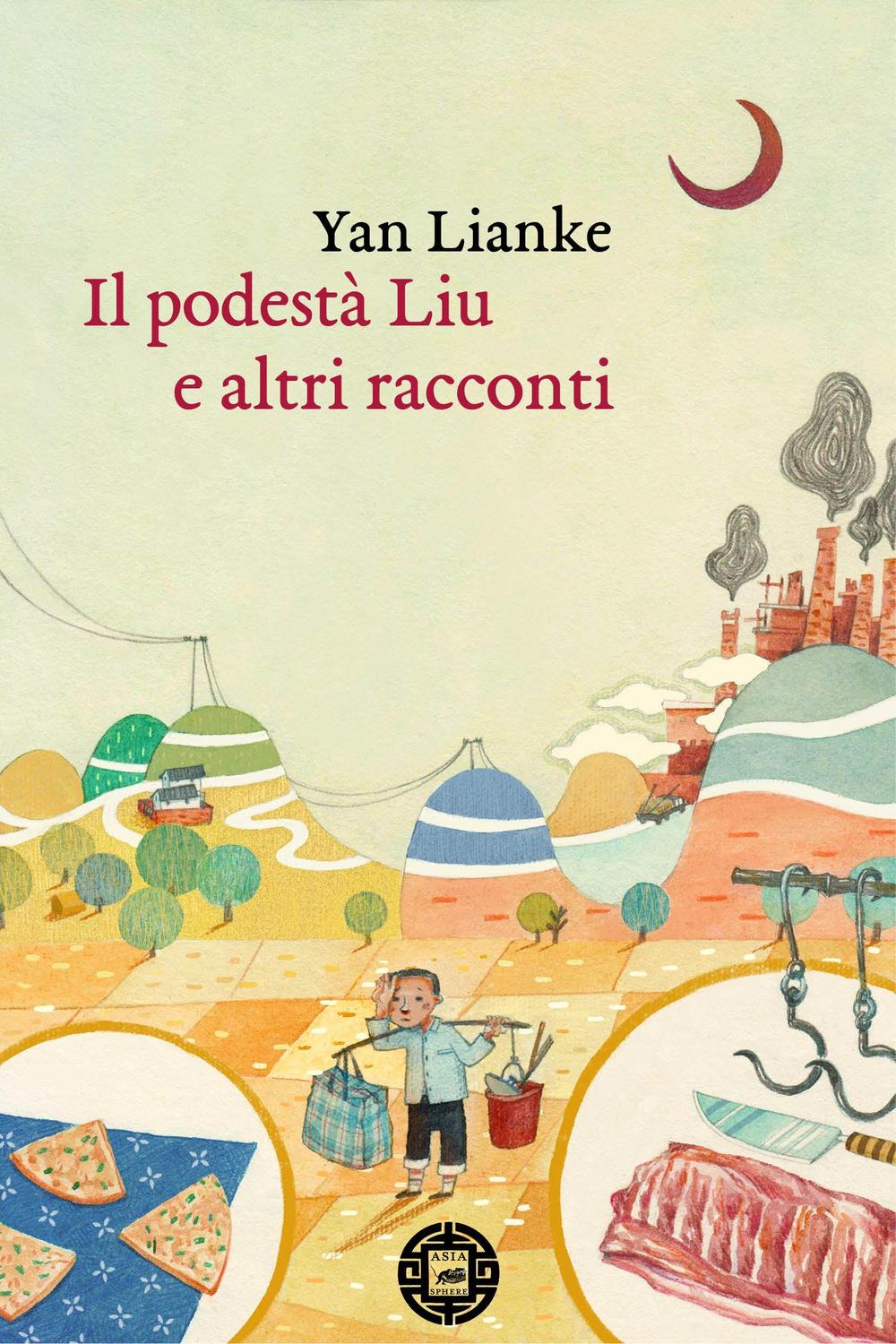 Il podestà Liu e altri racconti