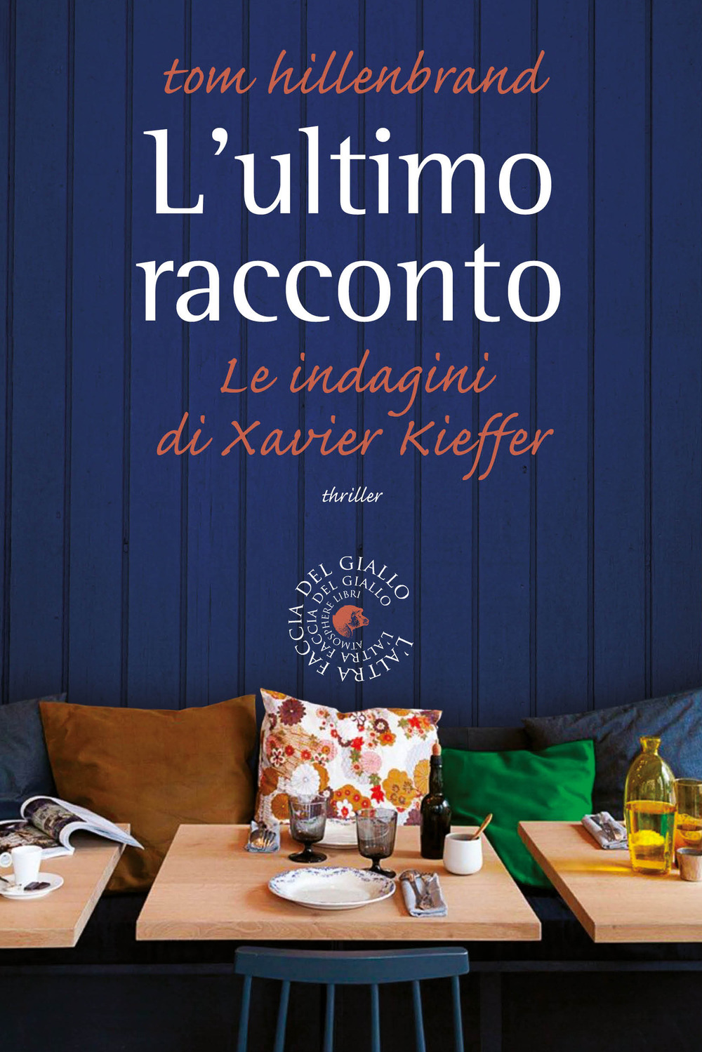 L'ultimo racconto. Le indagini di Xavier Kieffer