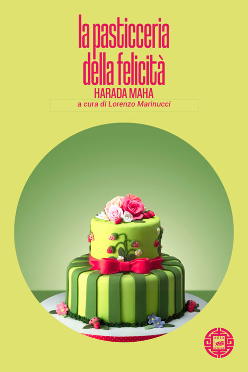 La pasticceria della felicità