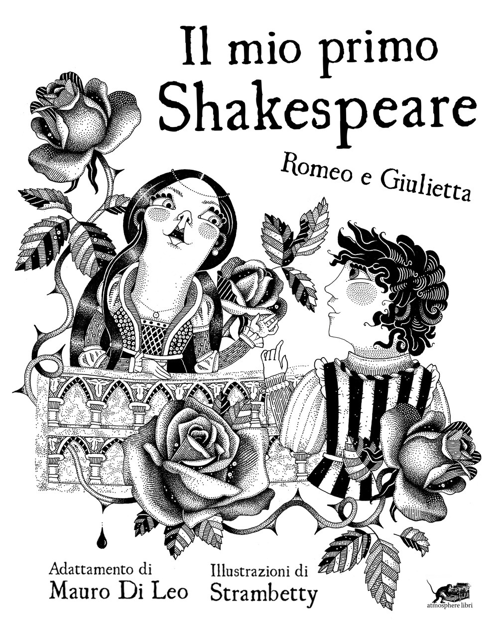 Il mio primo Shakespeare. Romeo e Giulietta