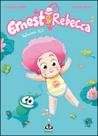 Ernest & Rebecca. Vol. 1-2