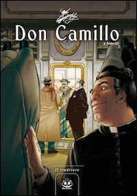 Don Camillo a fumetti. Vol. 6: Il traditore