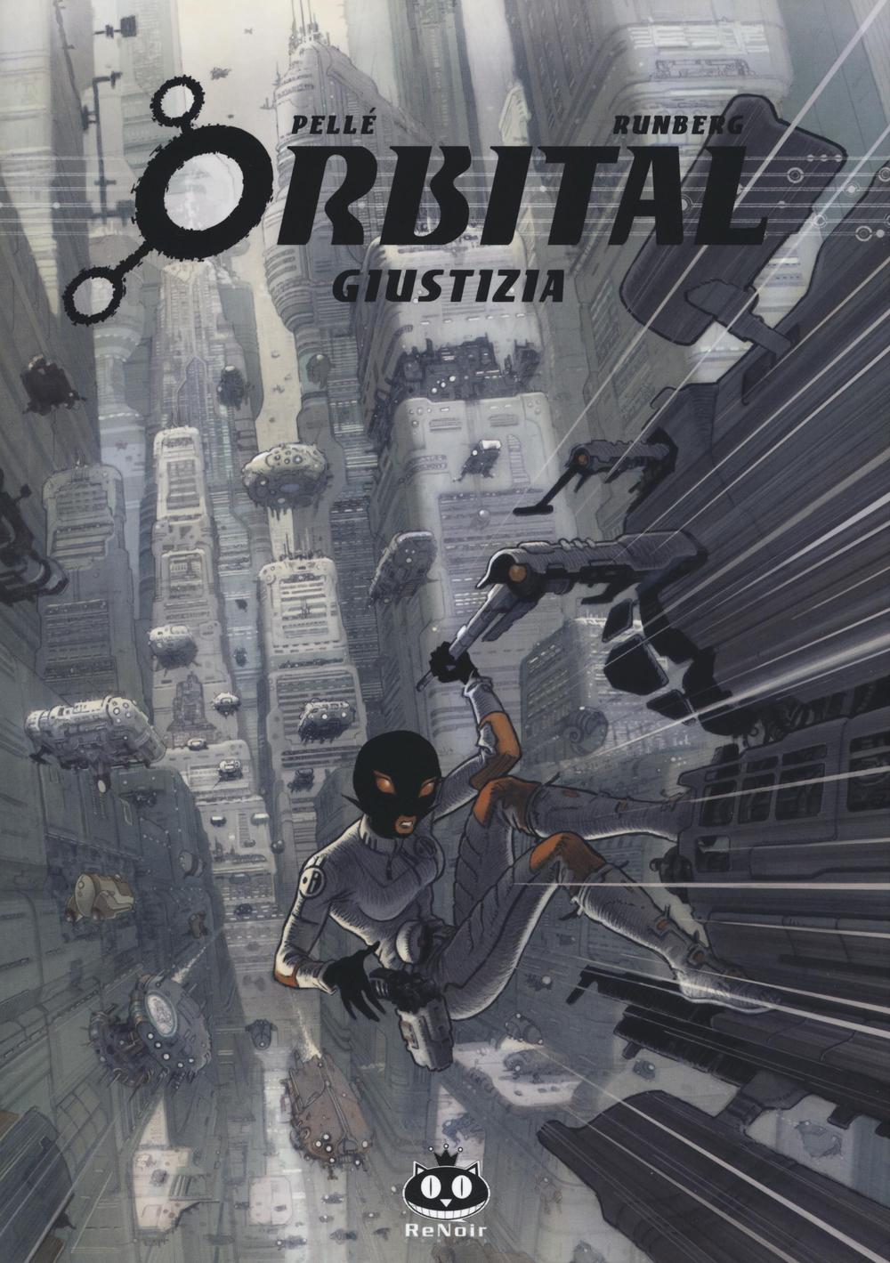 Orbital. Vol. 3: Giustizia