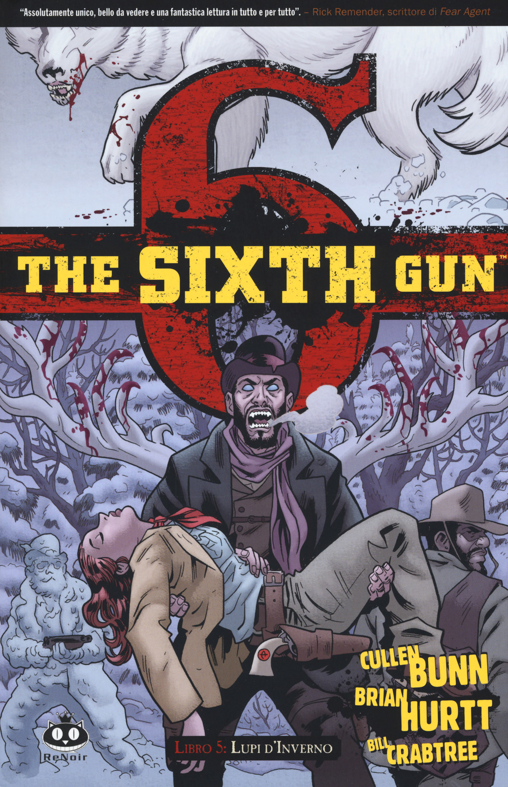 The sixth gun. Vol. 5: Lupi d'inverno