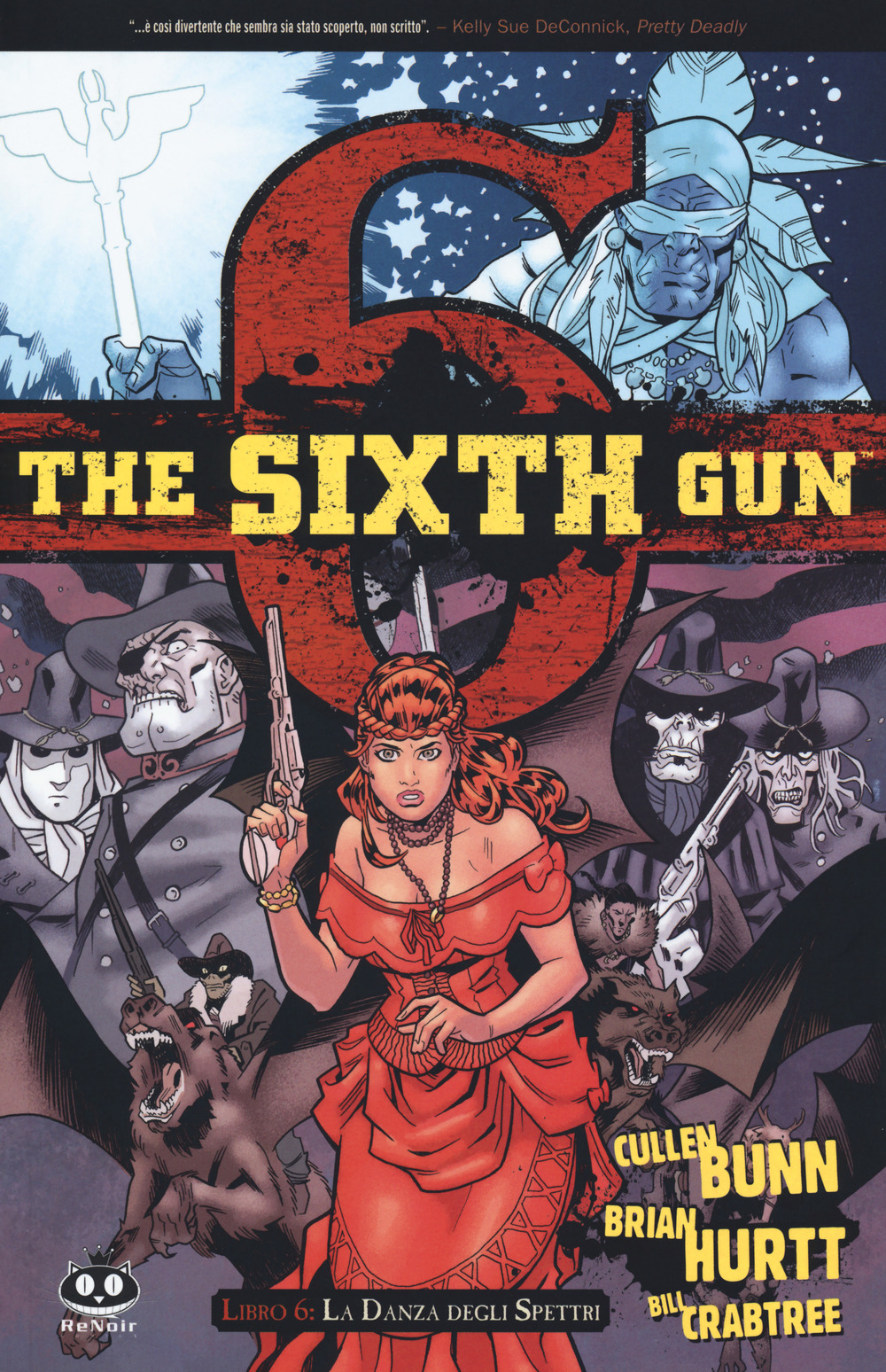 The sixth gun. Vol. 6: La danza degli spettri
