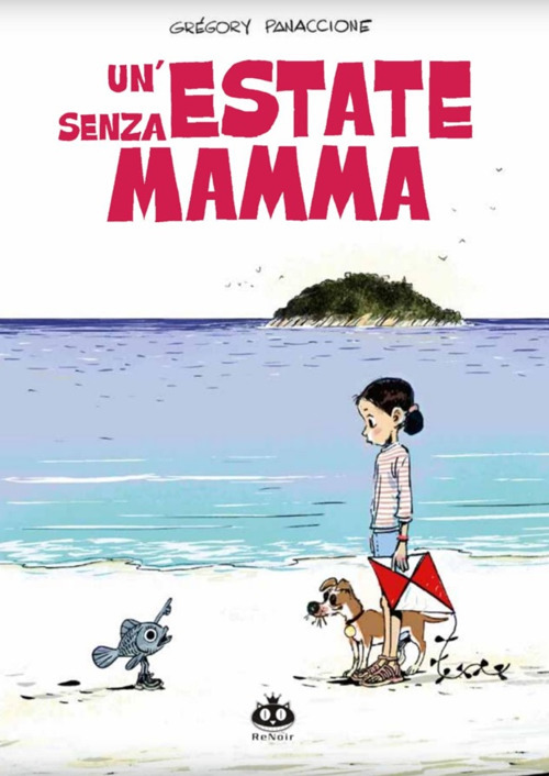 Un'estate senza mamma