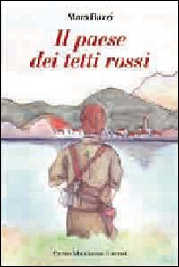 Il paese dei tetti rossi