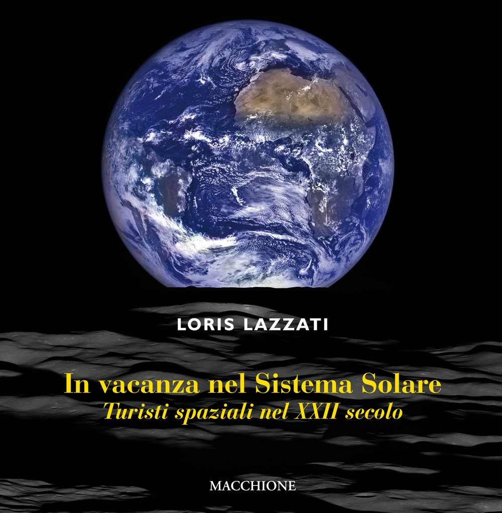 In vacanza nel sistema solare. Turisti spaziali nel XXII secolo