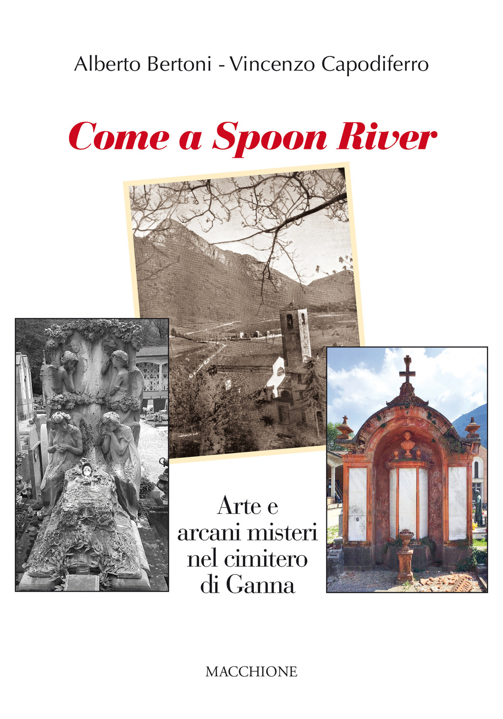 Come a Spoon River. Arte e arcani misteri nel cimitero di Ganna