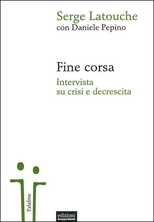 Fine corsa. Intervista su crisi e decrescita