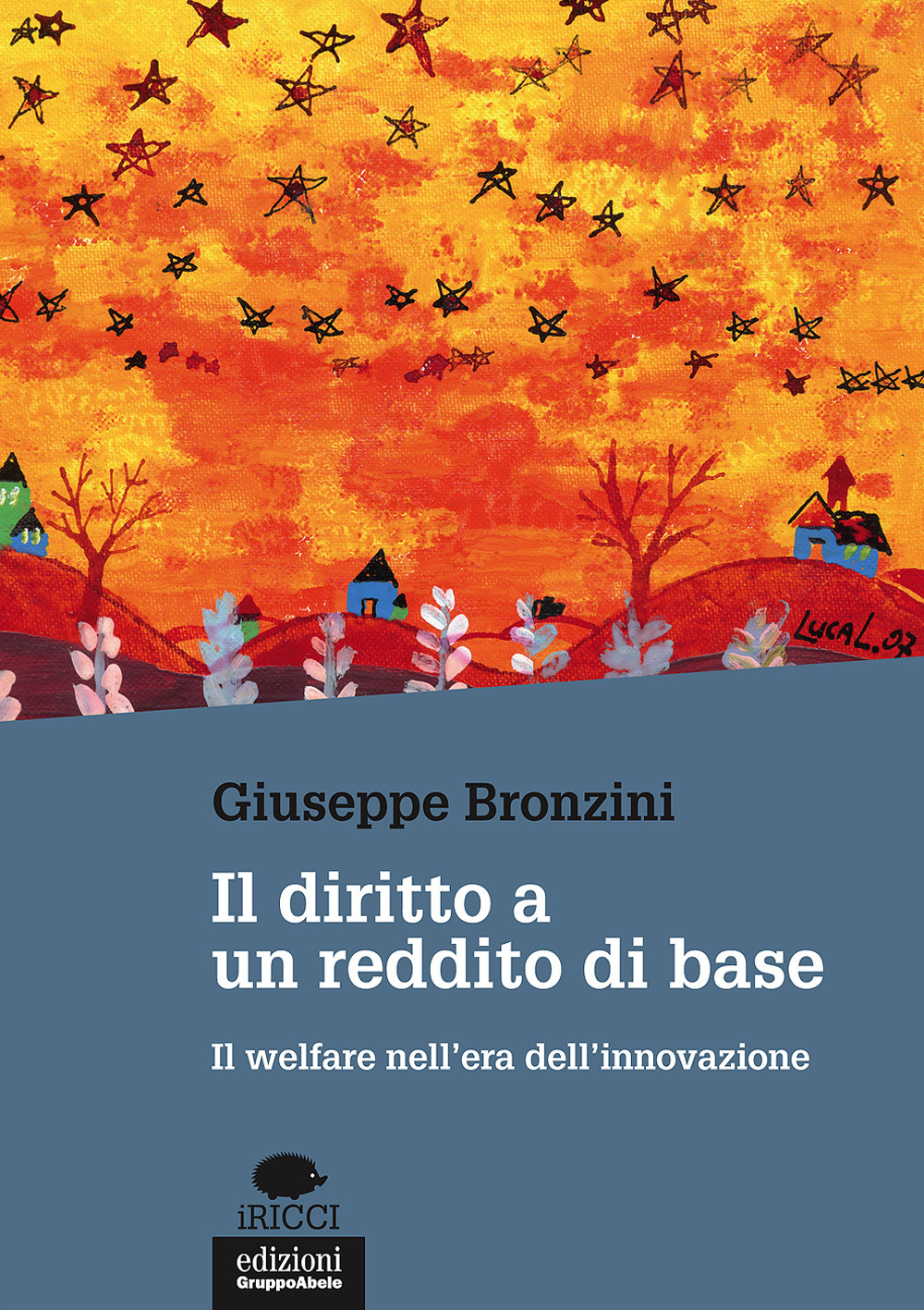 Il diritto a un reddito di base. Il welfare nell'era dell'innovazione