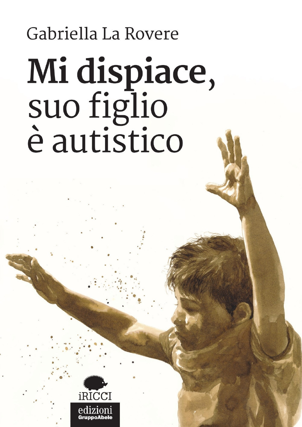 Mi dispiace, suo figlio è autistico