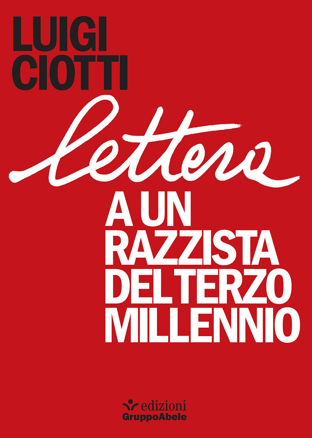 Lettera a un razzista del terzo millennio