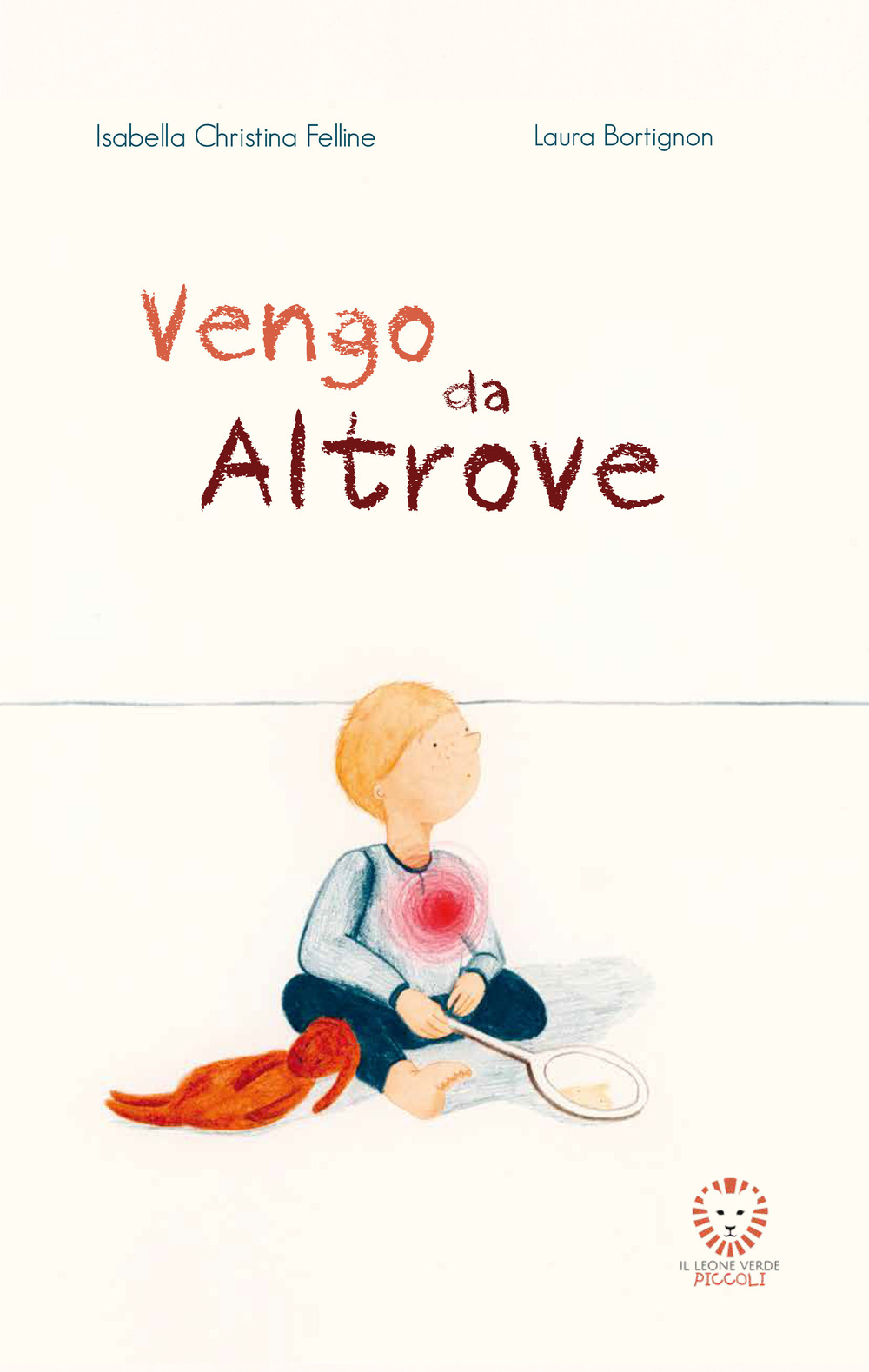 Vengo da Altrove. Ediz. a colori