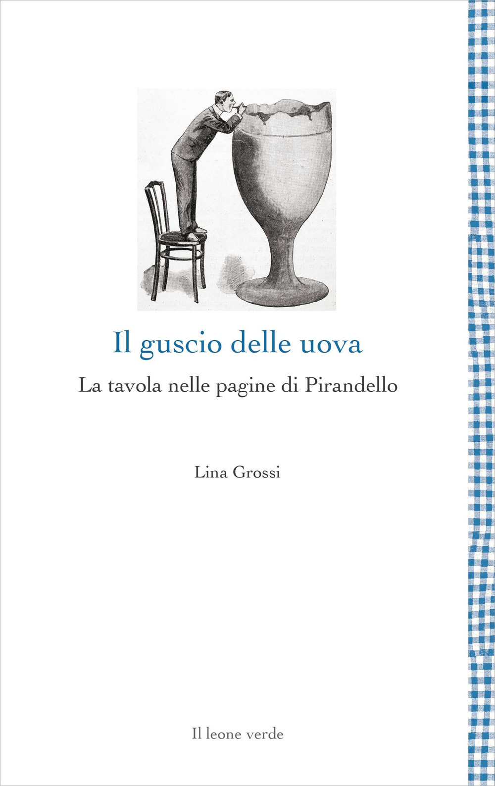 Il guscio delle uova. La tavola nelle pagine di Pirandello