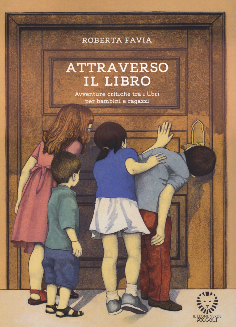 Attraverso il libro. Avventure critiche tra i libri per bambini e ragazzi