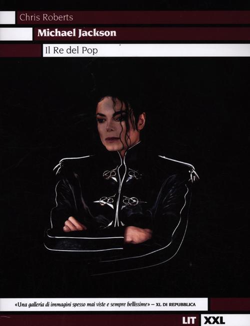 Michael Jackson. Il re del pop. Ediz. illustrata