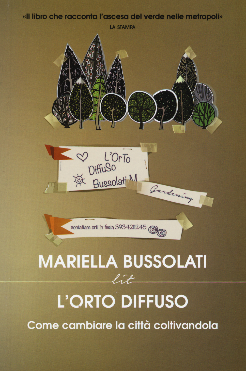 L'orto diffuso. Come cambiare la città coltivandola