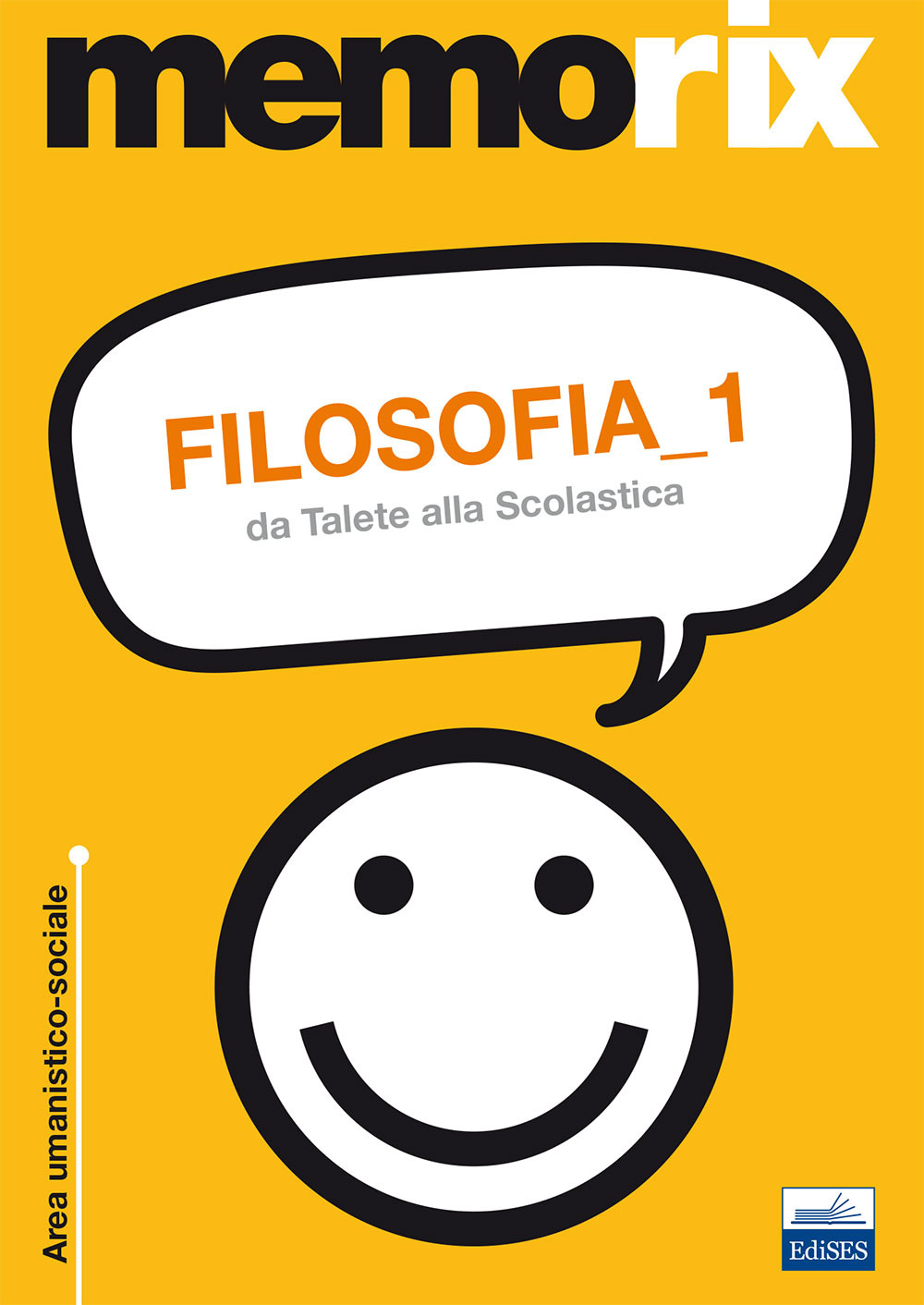 Filosofia. Vol. 1: Da Talete alla Scolastica