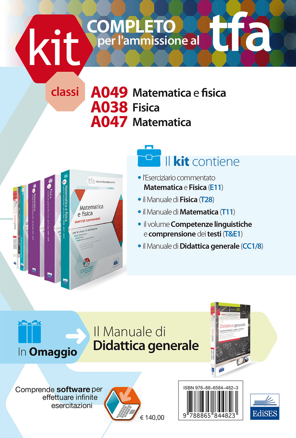 TFA. Classe A049-A038-A047 per prove scritte e orali. Manuali di teoria ed esercizi di matematica e fisica... Kit completo. Con software di simulazione