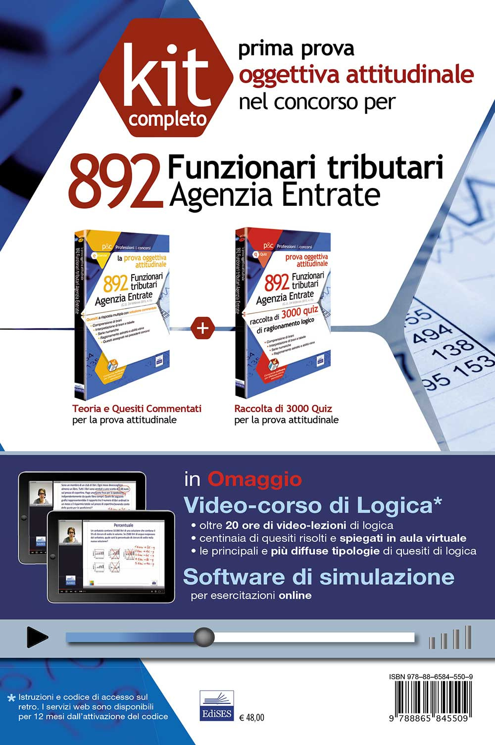 Agenzia delle entrate. Concorso per 892 funzionari tributari. Kit prova attitudinale. Con video lezioni di logica. Con software di simulazione