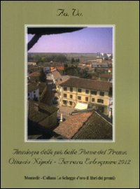 Antologia del premio di poesia Ottavio Nipoti, Ferrera Erbognone 2012