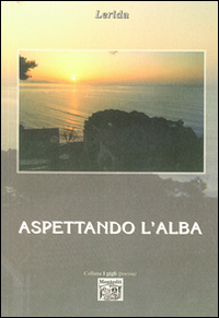 Aspettando l'alba
