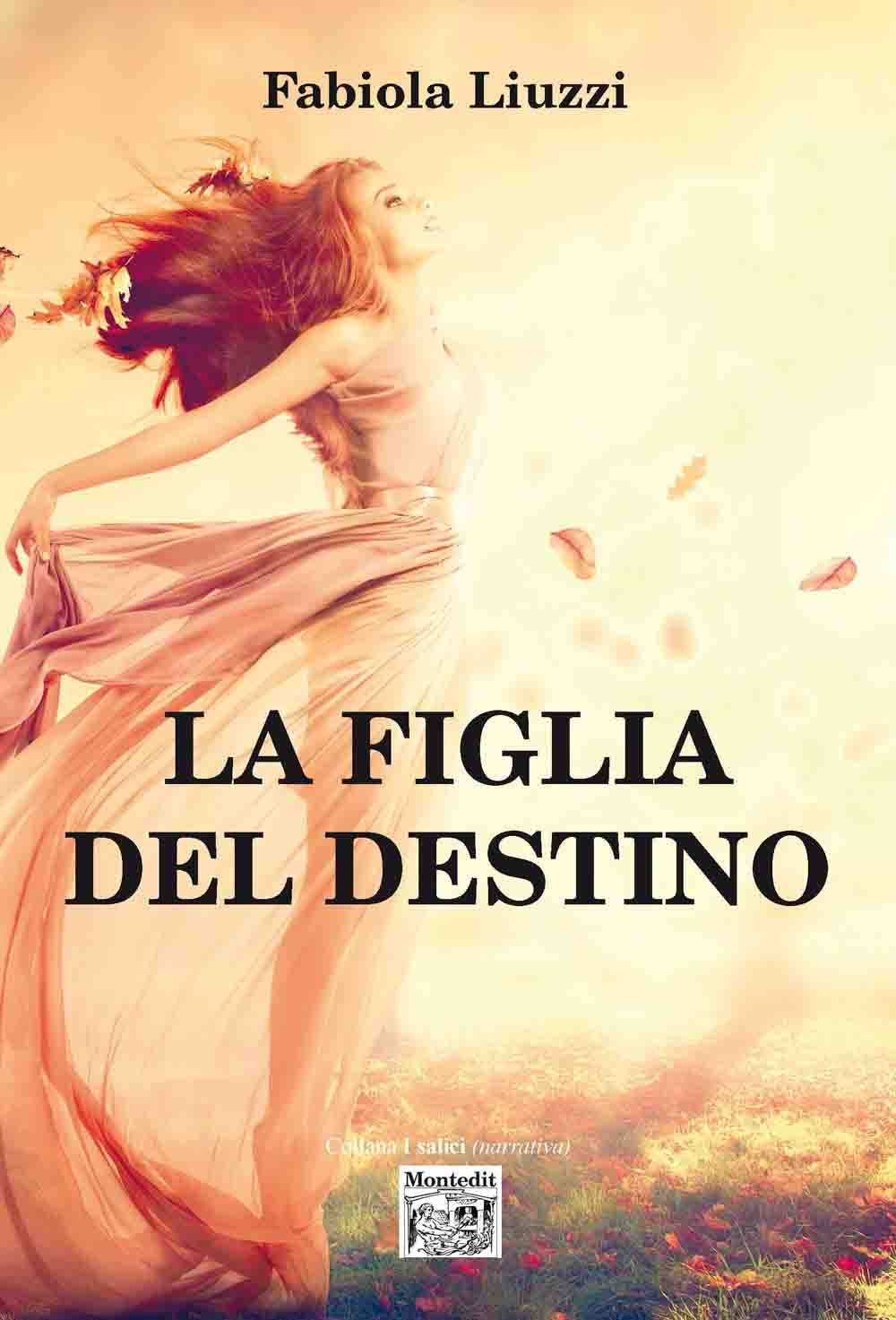 La figlia del destino