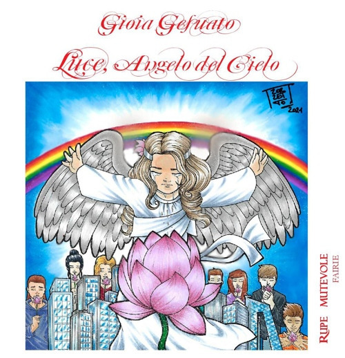 Luce, angelo del cielo. Ediz. illustrata. Con CD-Audio