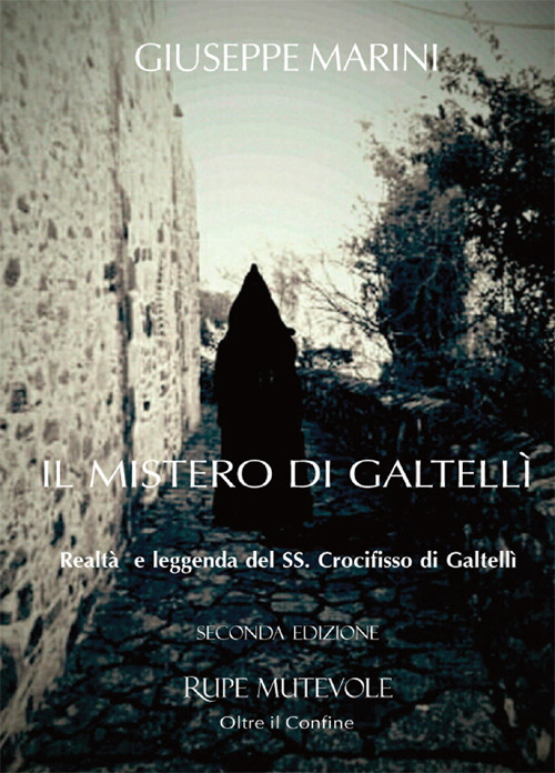 Il mistero di Galtellì. Ediz. illustrata