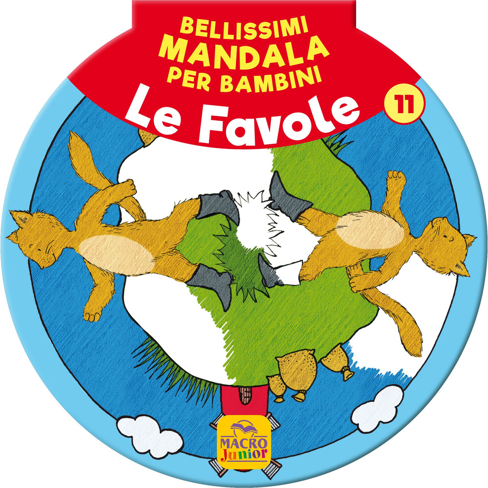 Bellissimi mandala per bambini. Vol. 11: Le favole