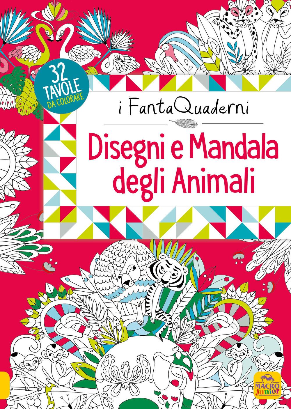 Disegni e mandala degli animali. I FantaQuaderni. Ediz. illustrata