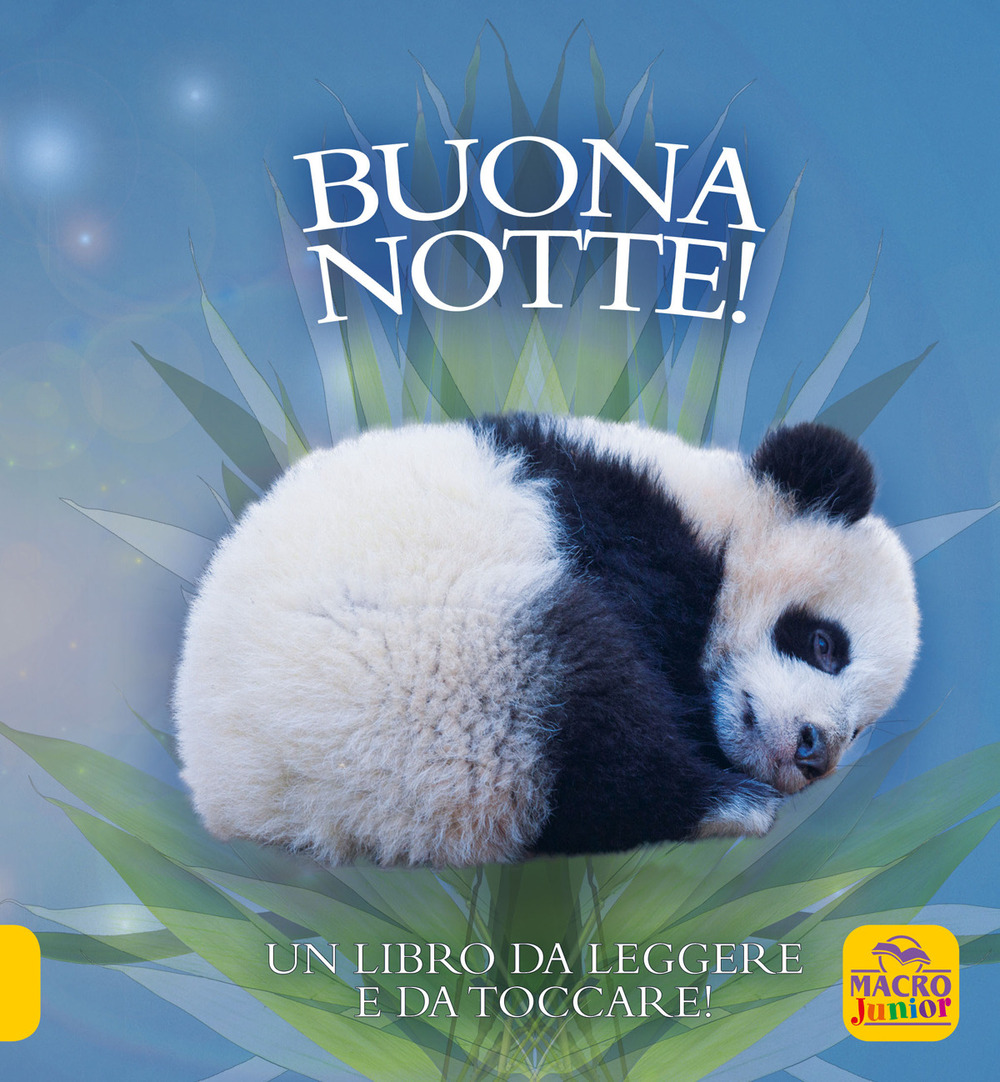 Buona notte! Un libro da leggere e da toccare! Ediz. a colori