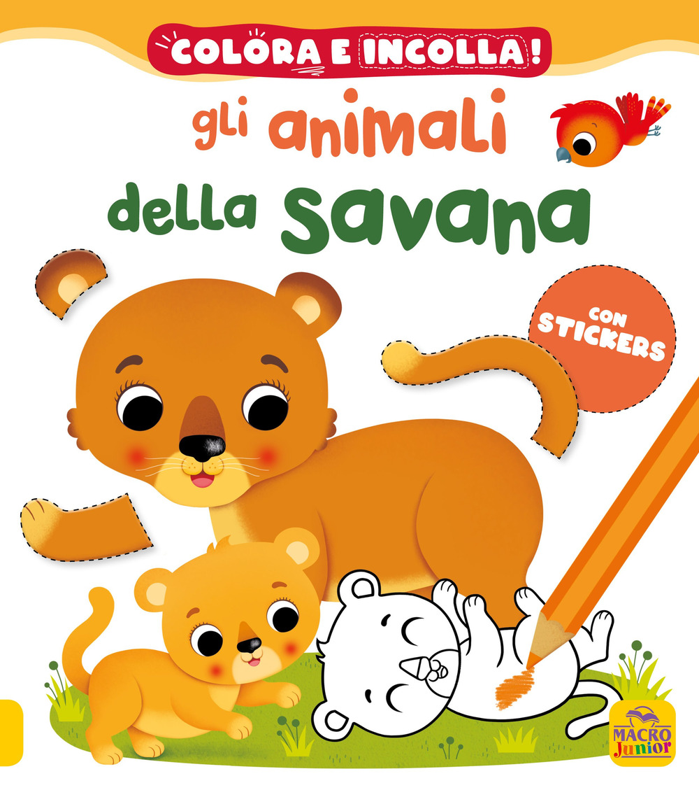 Gli animali della savana. Colora e incolla! Con adesivi. Ediz. a colori