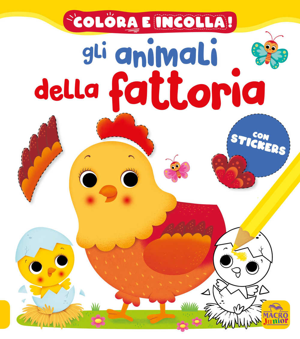 Gli animali della fattoria. Colora e incolla! Con adesivi. Ediz. a colori