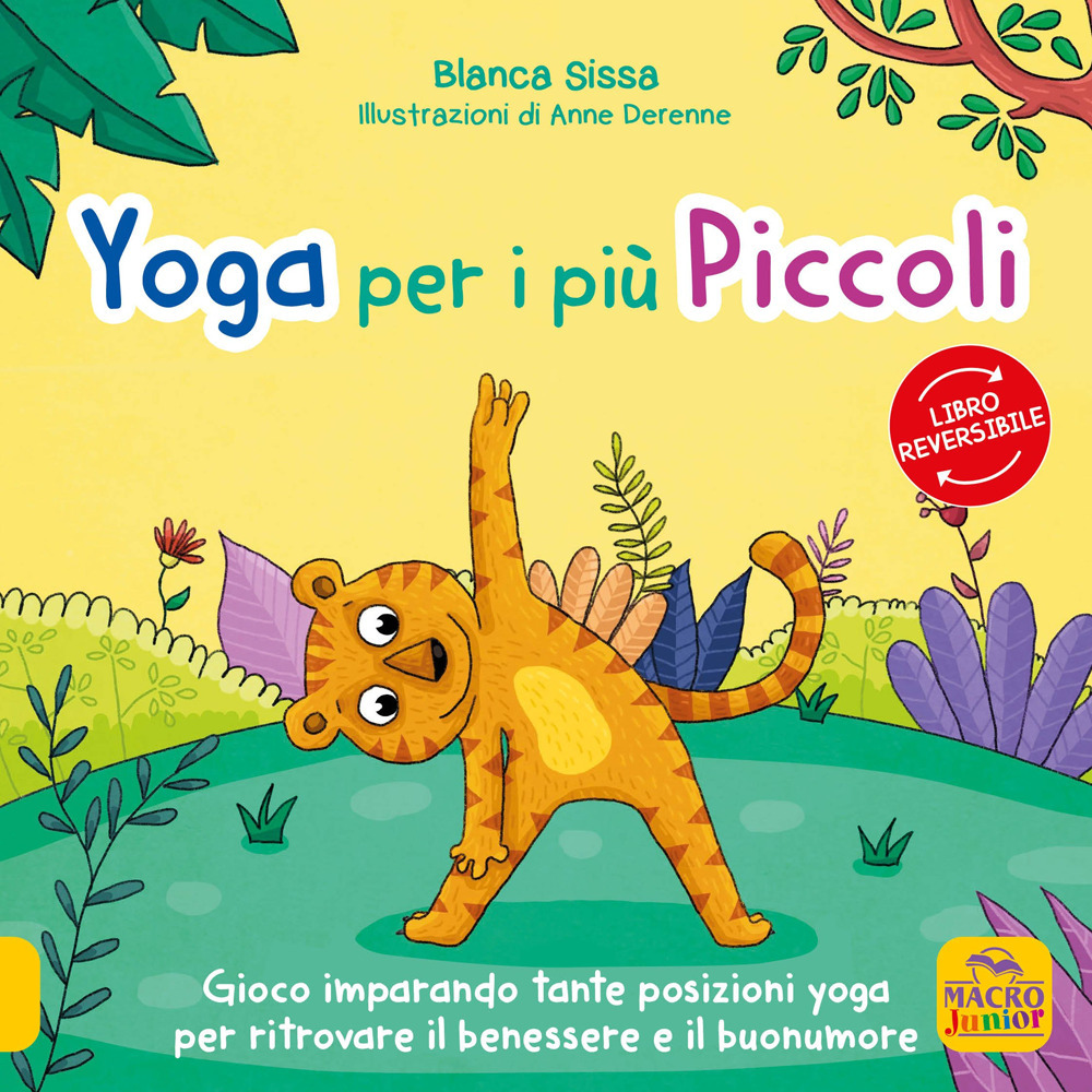 Mindfulness per i più piccini-Yoga per i più piccini. I racconti dello yoga