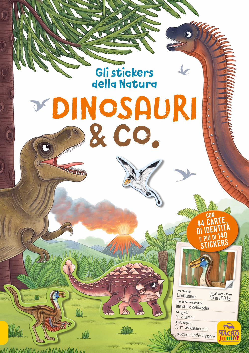 Dinosauri & co. Gli stickers della natura. Con Adesivi