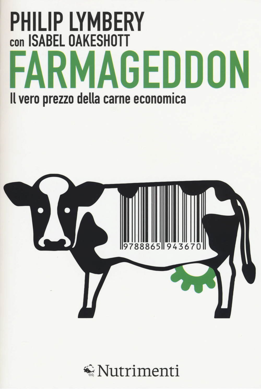 Farmageddon. Il vero prezzo della carne economica