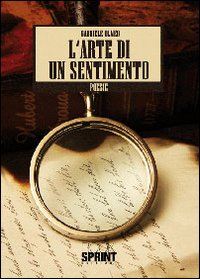 L'arte di un sentimento