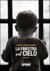 La finestra nel cielo