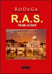 R.A.S. ricatto ai santi