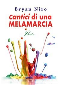 Cantici di una melamarcia