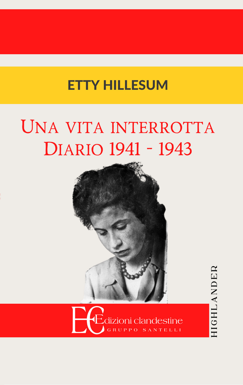 Una vita interrotta. Diario 1941-1943