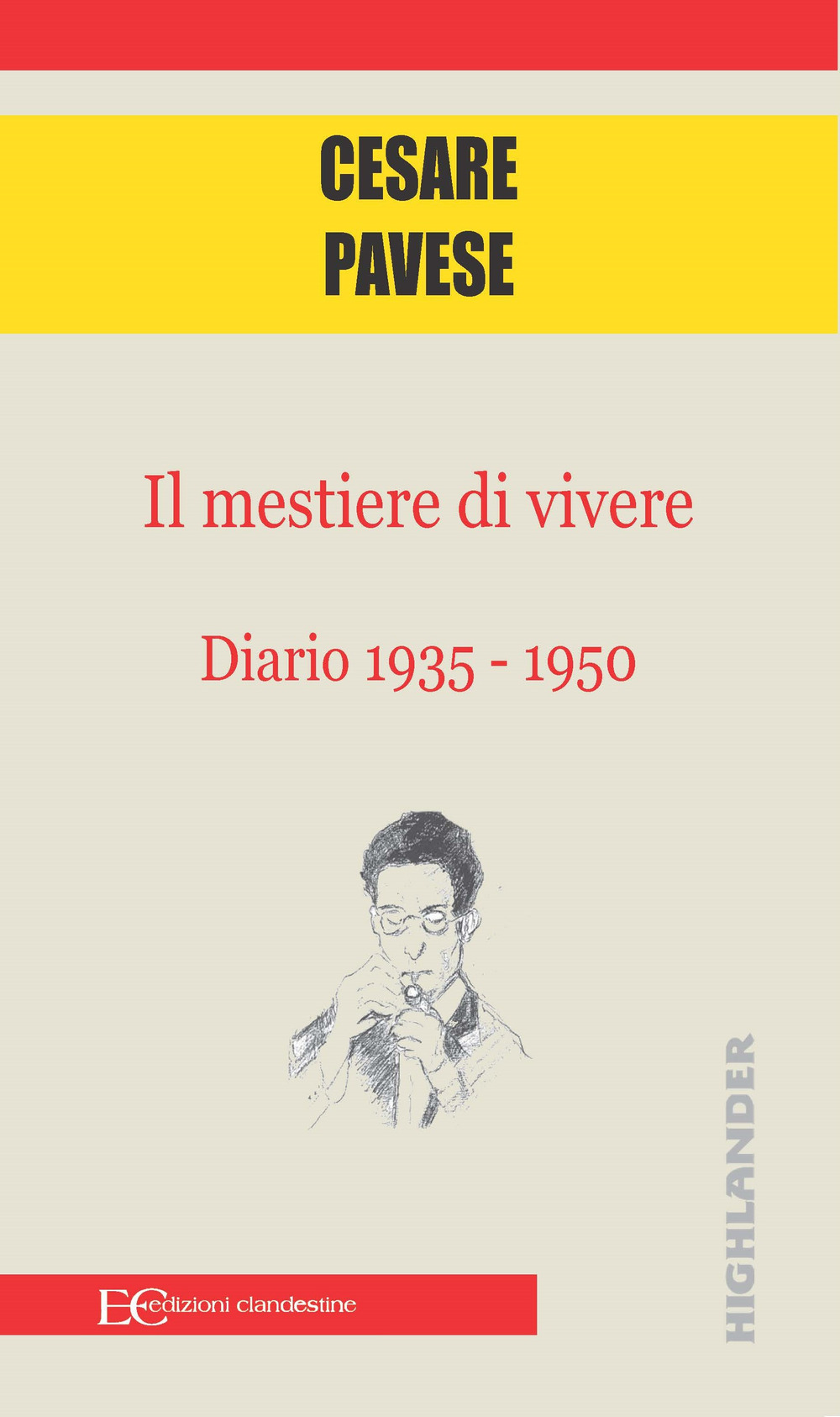 Il mestiere di vivere. Diario (1935-1950)