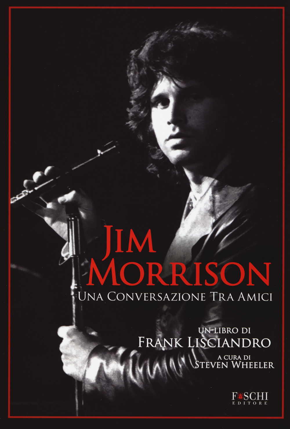 Jim Morrison. Una conversazione tra amici