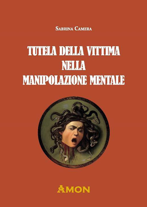 Tutela della vittima nella manipolazione mentale