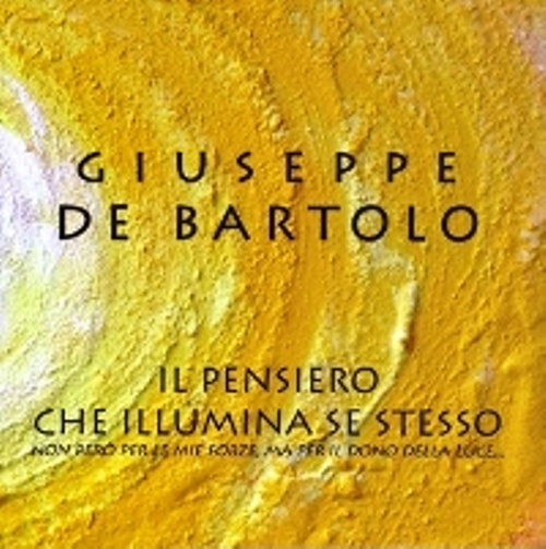 Il pensiero che illumina se stesso. Non però per le mie forze, ma per il dono della luce.... Ediz. illustrata
