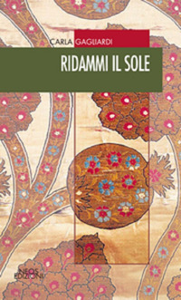 Ridammi il sole